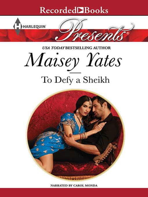 Title details for To Defy a Sheikh by Maisey Yates - Available